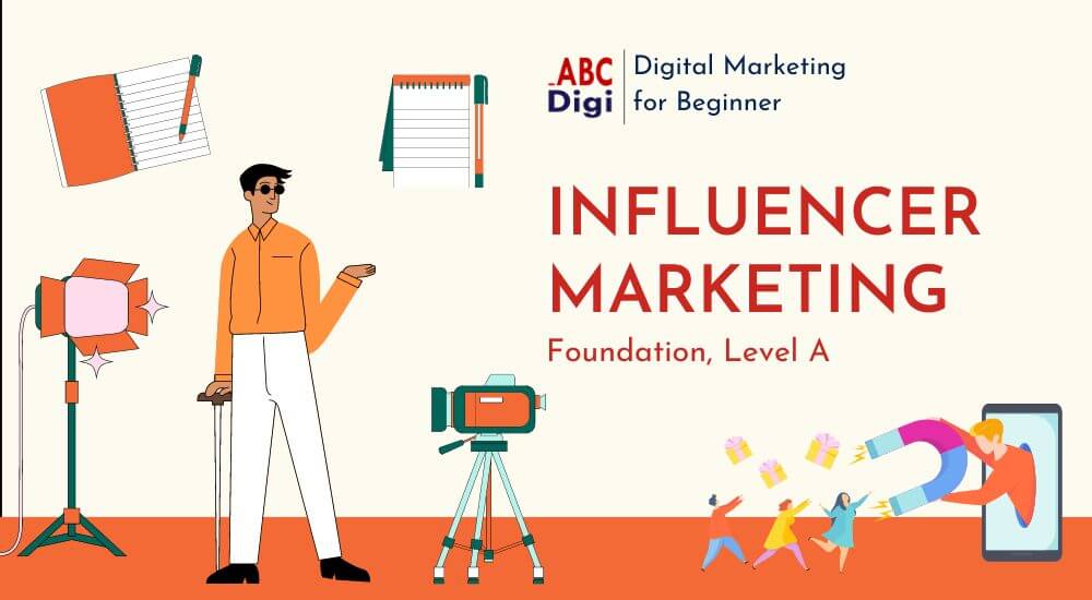 Influencer Marketing là gì và 5 bước tạo nên một chiến dịch Influencer Marketing