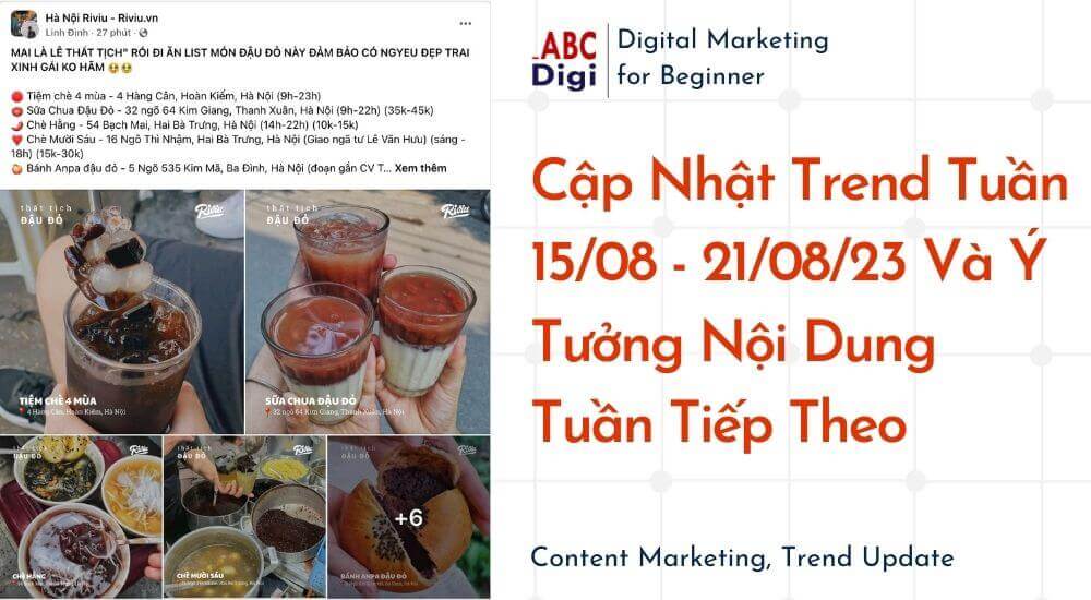 Cap Nhat Trend Tuan 15 210823 Va Y Tuong Noi Dung Tuan Tiep Theo