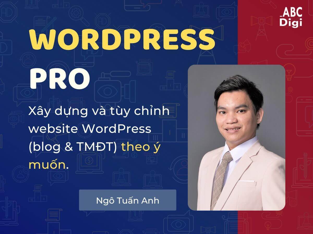 Khoá Học Thiết Kế Website WordPress Nâng Cao Level B