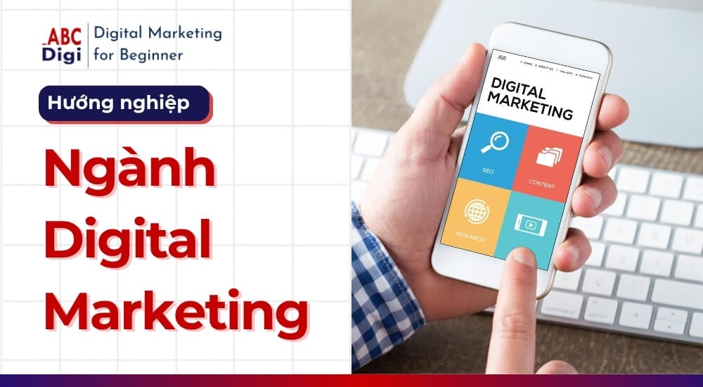 Huong-nghiep-nganh-digital-marketing-abcdigi